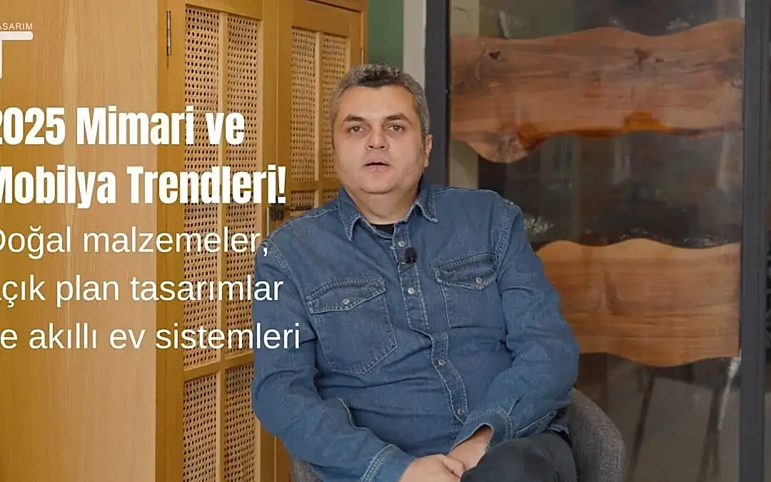 2025’in En Popüler Mimari ve Mobilya Trendleri!